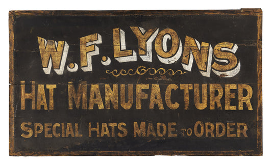 W F LYONS, Hat Maker’s Trade Sign